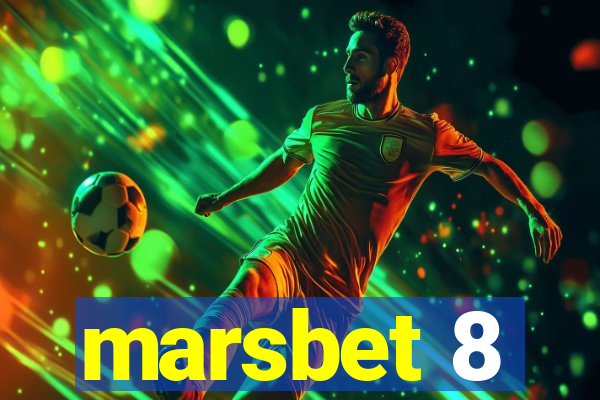 marsbet 8